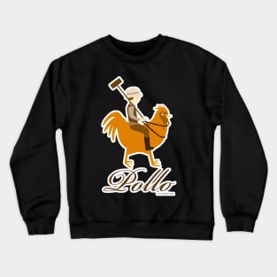 Funny Pollo Parody Fashion Chicken Design Crewneck Sweatshirt